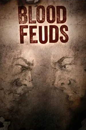 Blood Feuds