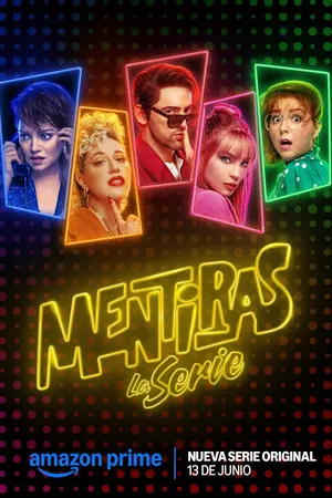 Mentiras, The Series