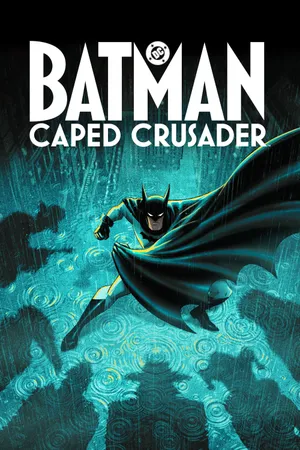 Batman: Caped Crusader
