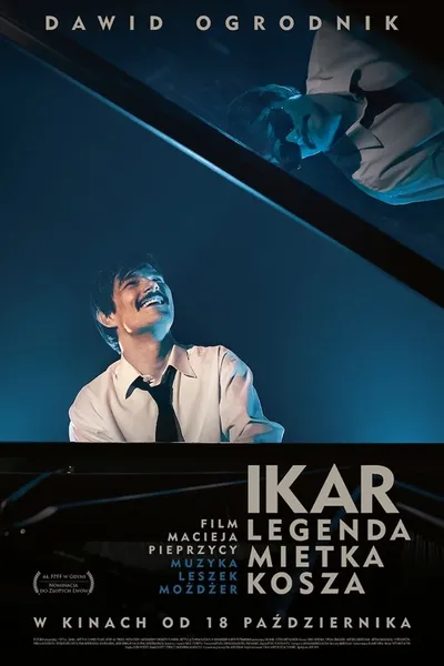 Icarus. The Legend of Mietek Kosz