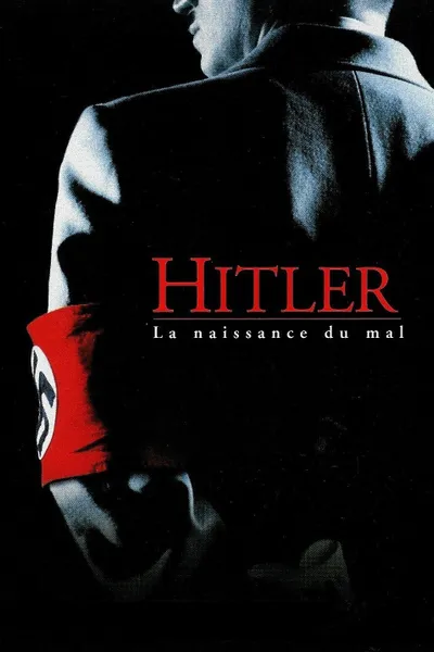 Hitler: The Rise of Evil