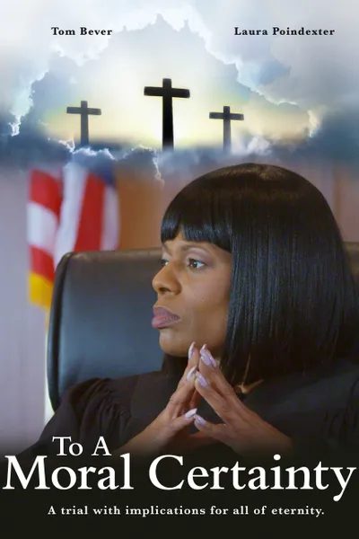 To A Moral Certainty