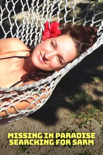 Missing in Paradise: Searching for Sarn