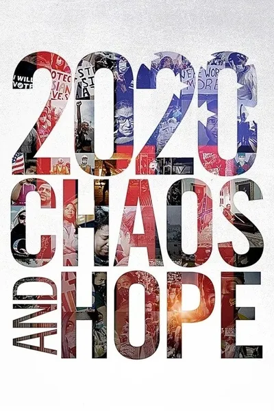 2020 Chaos and Hope