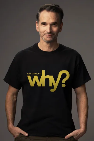 Todd Sampson's Why?
