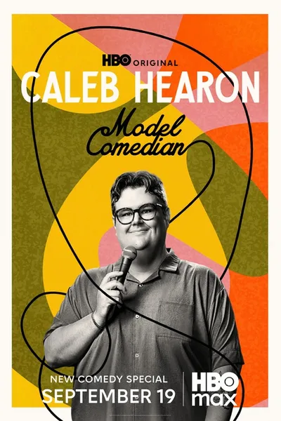 Caleb Hearon: Model Comedian