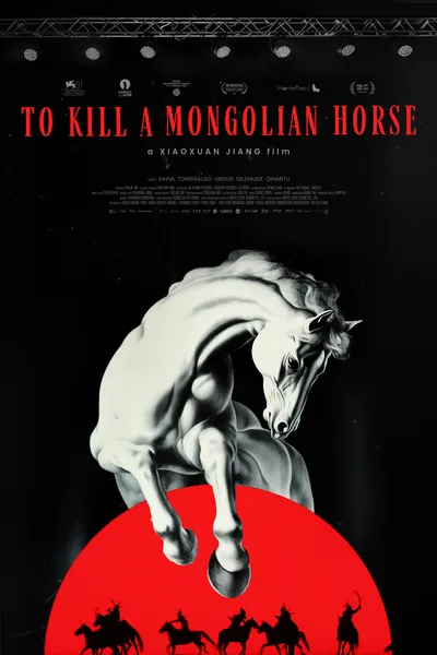 To Kill a Mongolian Horse