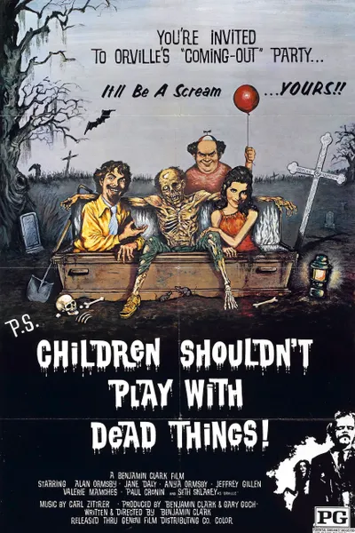 Children Shouldn't Play with Dead Things