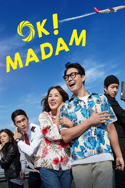 OK! Madam
