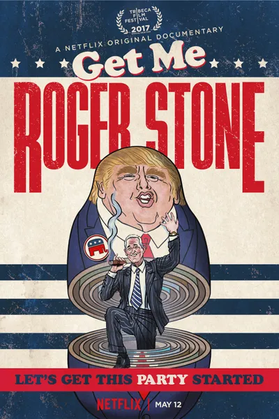Get Me Roger Stone