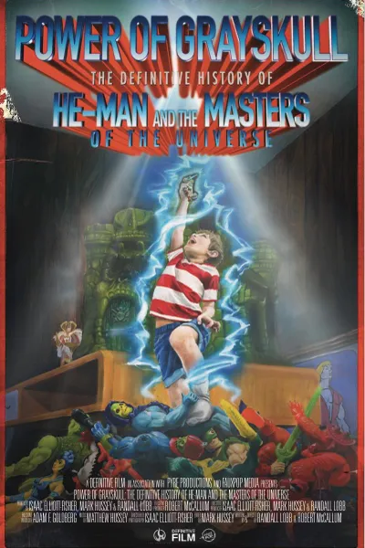 Power of Grayskull: The Definitive History of He-Man and the Masters of the Universe