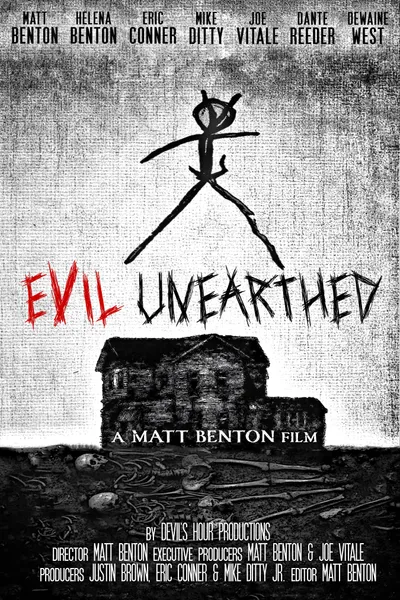 Evil Unearthed