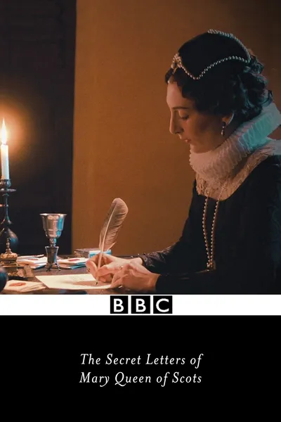 The Secret Letters of Mary Queen of Scots